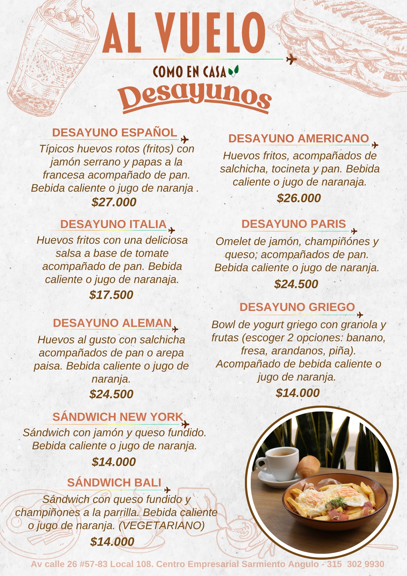 Desayunos internacionales Al Vuelo: Español, Italia, Alemán, Americano, París, Griego y sándwiches